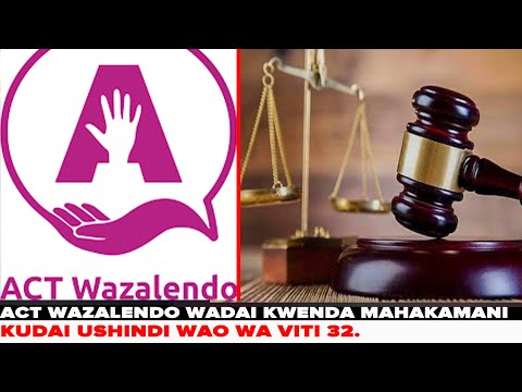 ACT WAZALENDO WADAI KWENDA MAHAKAMANI KUDAI USHINDI WAO WA VITI 32