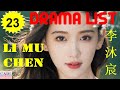  li mu chen  drama list  li muchen s all 23 dramas  cadl