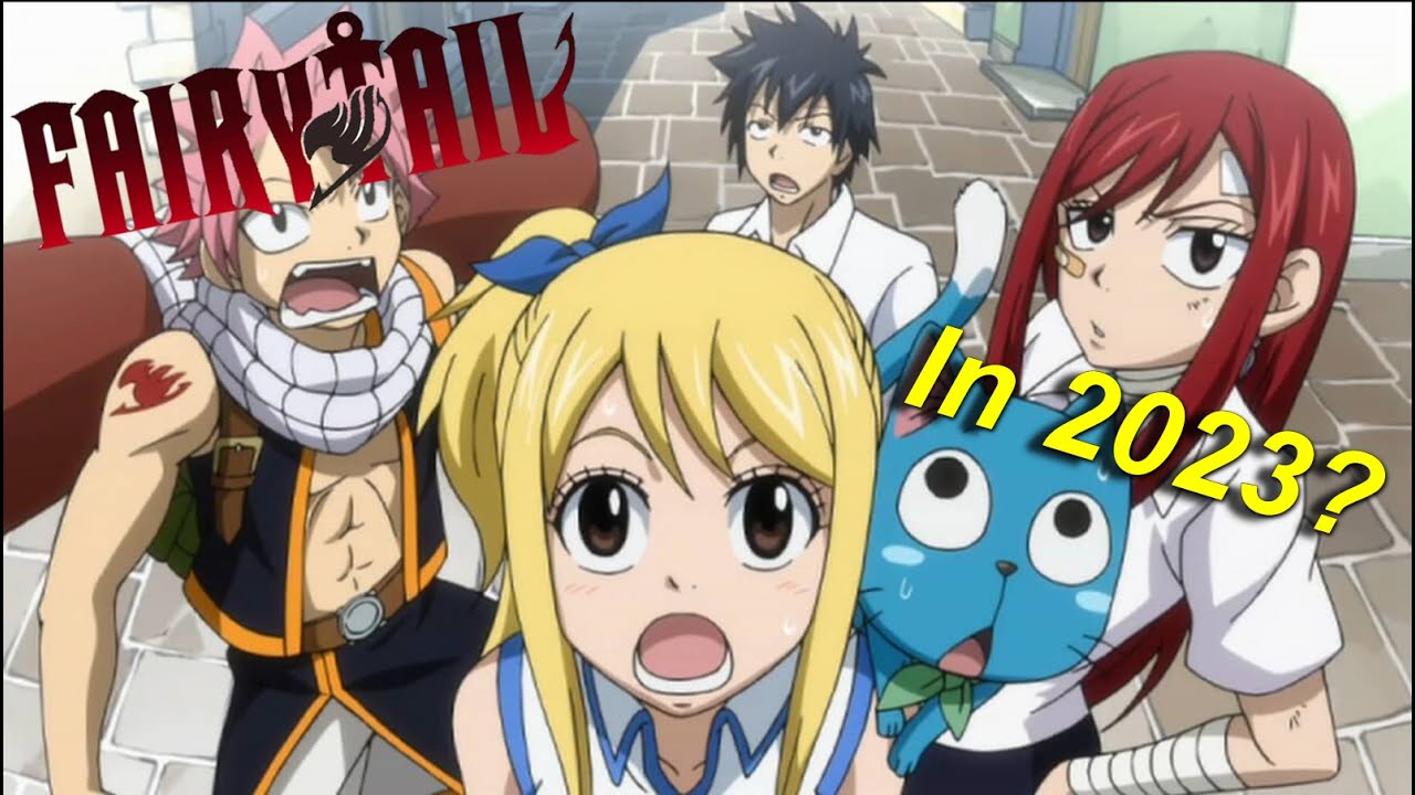 I started watching fairy tail in 2023 
