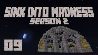 ►EPIC NEW BASE! | Sink Into Madness S2E09 | Modded Minecraft◄ | iJevin
