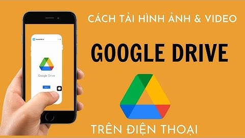 Cách Tải Hình Ảnh & Video Lên Google Drive Trên Điện Thoại Iphone | Nguyễn Văn Mạnh Online