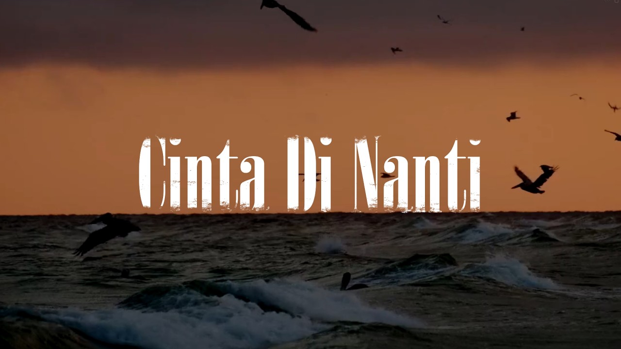 🎵 Cinta Di Nanti ~ SOul Nadaria I Emotional Love Song (Official Lyric Video)