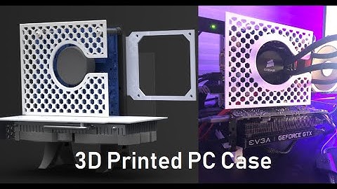 Can you 3D Print a PC Case?