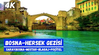 BOSNA-HERSEK GEZİSİ (Saraybosna - Mostar - Blagaj - Poçitel)