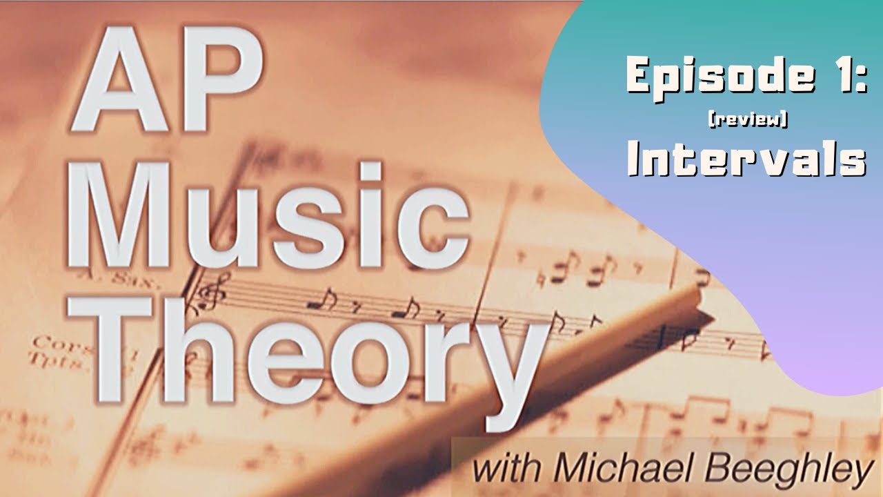 AP Music Theory Episode 1 Review YouTube