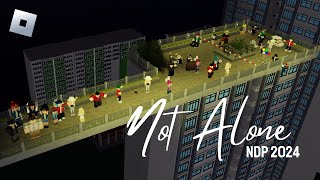 Roblox Singapore NDP 2024 Theme Song - Not Alone (Music video)
