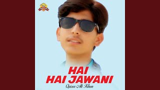 Hai Hai Jawani