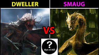 Dweller (Shang Chi) VS Smaug (Hobbit), con nào sẽ thắng #104 |Bạn Có Biết?