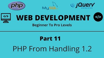 Web Development Tutorial | PHP | Part 11 | PHP Form Handling 1.2 | Tech Quick Learner