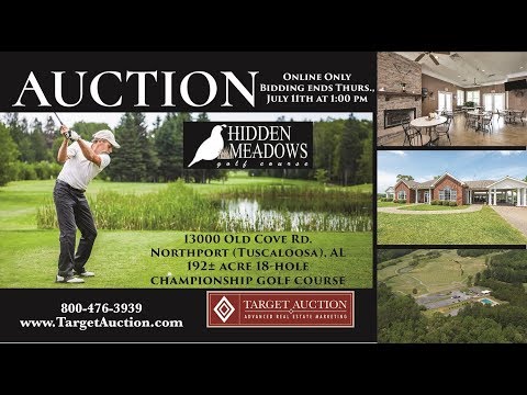 Hidden Meadows Operating 18-Hole Championship Golf Course for Sale via Online Bidding through Thursday, July 11th at 1 pm CT at https://www.targetauction.com/events/detail/hidden-meadows-golf-club-in-northport-al-bw35978