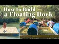 How to Build a Floating Dock | 6 Barrel Floating Dock 12x12 ft Dock DIY