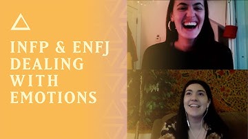 INFP & ENFJ: How to Handle Emotions? with INFx TV Hillary