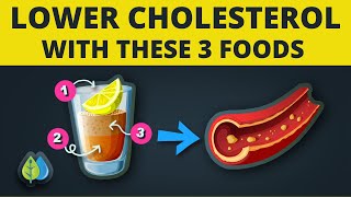 Lower Cholesterol with these 3 Foods | 1 Drink to Detox Your Arteries of Cholesterol Naturally