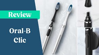 OralB Clic Review