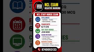🚨 NCL Staff Nurse Exam 2026 Update – Complete Exam Pattern & Marking Scheme 🚨
