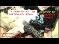 Y como es el by california blues guitar improvisation by metalheadkenneth