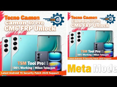 Tecno Camon 40 Pro CM6 FRP Unlock | TSM Tool Pro Latest Method 2025 | 100  Solution | Milon Telecom