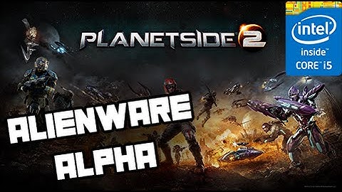 ALIENWARE ALPHA BENCHMARK #5: Planetside 2