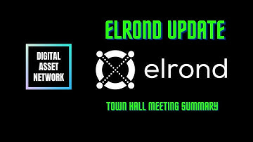 Elrond Town Hall Recap - Maiar Exchange Upgrades - Elrond Partnerships!