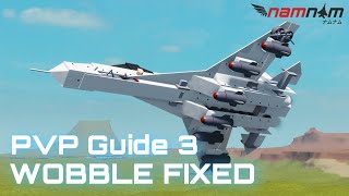 Tuning & Wobble Fix - namnam's PVP Aircraft Guide Series Ep. 3 | Plane Crazy Roblox