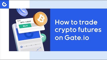 Futures Trading Tutorials-How to Trade Crypto Futures on Gate.io?