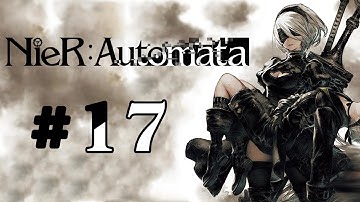 Nier: Automata: Fetch Quests - Episode 17