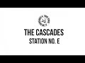 The Cascades - Station No. E (Official Video)