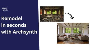 How to remodel in seconds with Archsynth Ai