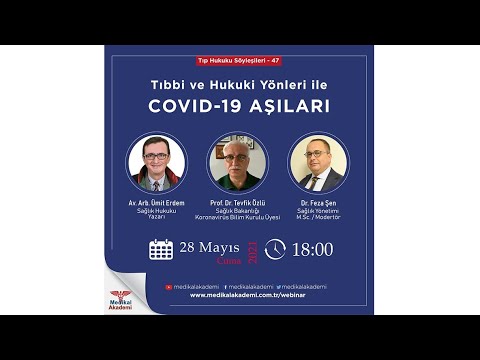 Tıbbi ve Hukuki Yönleri ile COVID-19 AŞILARI