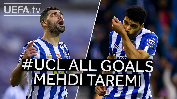 All #UCL Goals: MEHDI TAREMI
