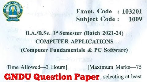 Gndu BA / Bsc 1st Semester Computer Applications Question Paper || Computer Applications Paper 2022