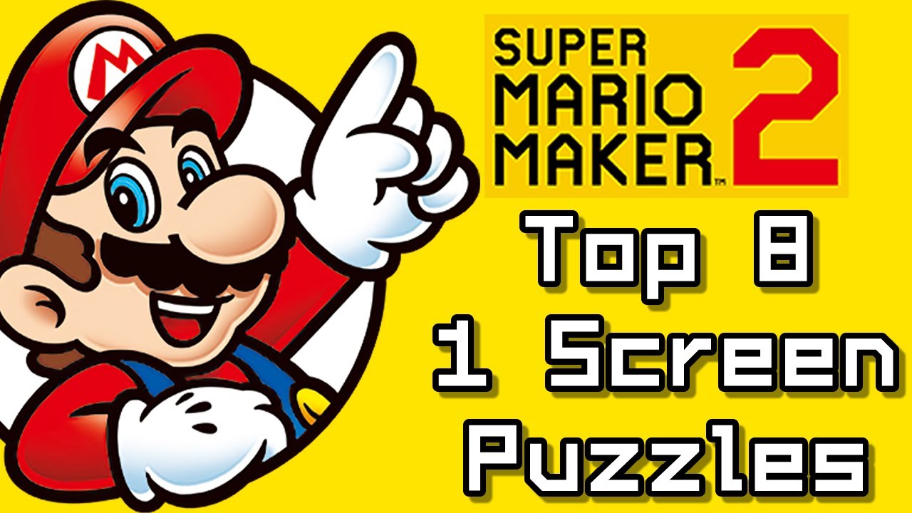Super Mario Maker Top 8 ONE SCREEN PUZZLE Courses (Switch) - YouTube