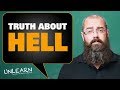 The Biblical Truth About Hell