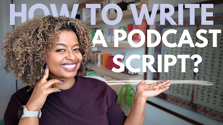 Your 5 Step Guide to Writing a Podcast Script