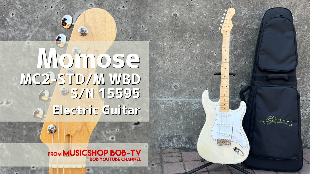 Momose MC2-STD/M WBD S/N15595【商品紹介】《売却済》エレキギター