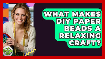 What Makes DIY Paper Beads A Relaxing Craft? - The Upcycle Lab