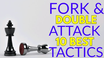 PART 1 BEST 10 TACTICS OF CHESS MUST WATCH VIDEO| FORK AND DOUBLE ATTACK | Chess tricks to win fast
