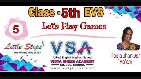 Class 5th ll EVS Il Ch 5 ll Lets Play Games ll Part 1 ll Cordova Publication