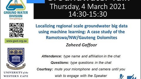 GWD Talk: Z Gaffoor - Localizing regional scale groundwater big data using machine learning