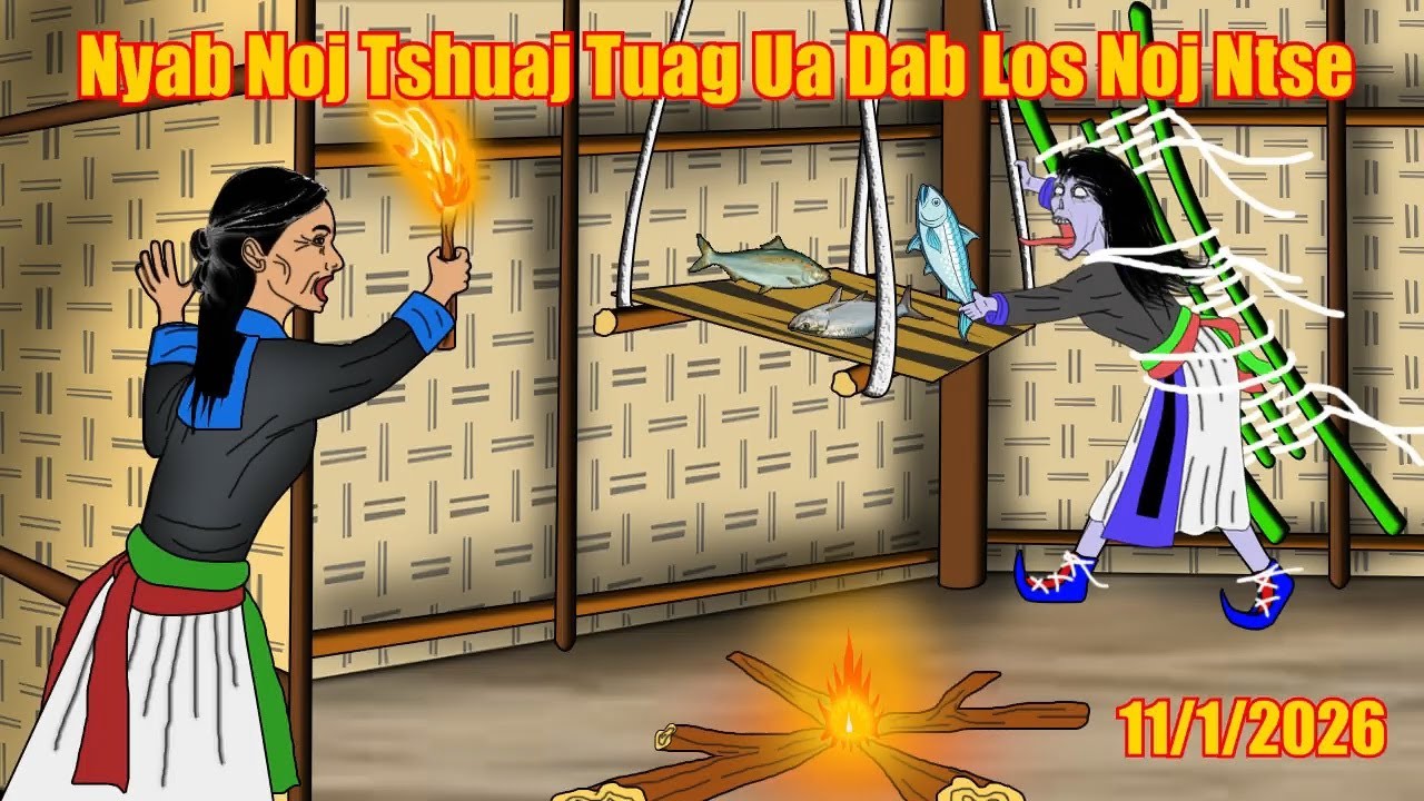 Nyab Tuag Ua Dab Rov Qab Los Noj Ntse 11/1/2026