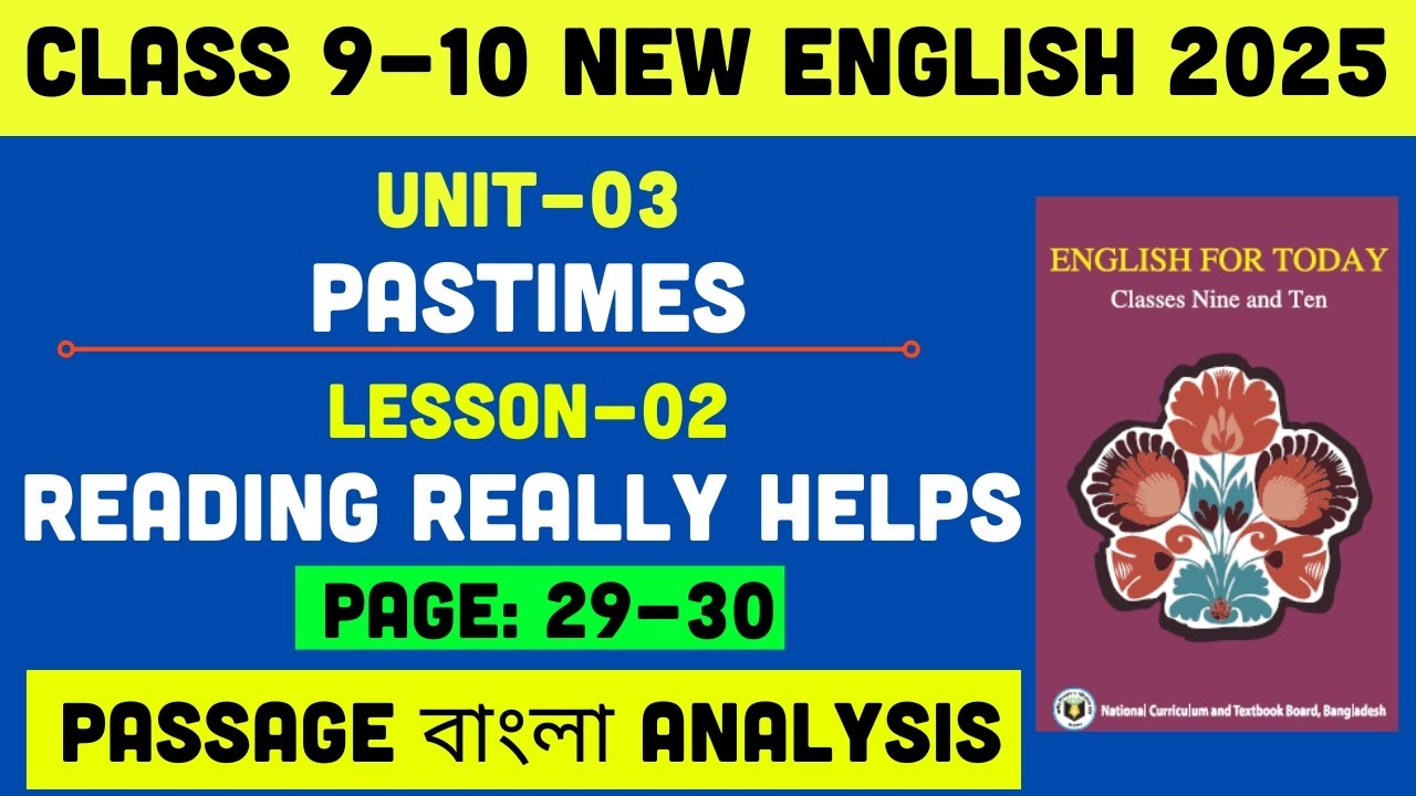 Class 9 10 New Book English 2025 Unit 3 Lesson 2 Page 29 30 Reading class-9-10-new-book-english-2025-unit-3-lesson-2-page-29-30-reading