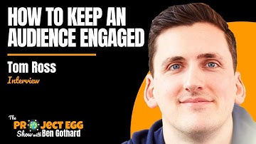 How To Keep An Audience Engaged: Tom Ross