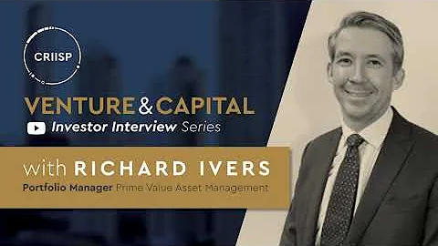 Venture & Capital Interviews | Richard Ivers