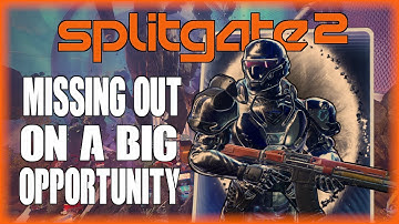 Splitgate 2 Is Missing Out On Something BIG...For Now