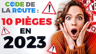 Code de la route - 10 Pièges de l'Examen Officiel 2024 ! 🚗