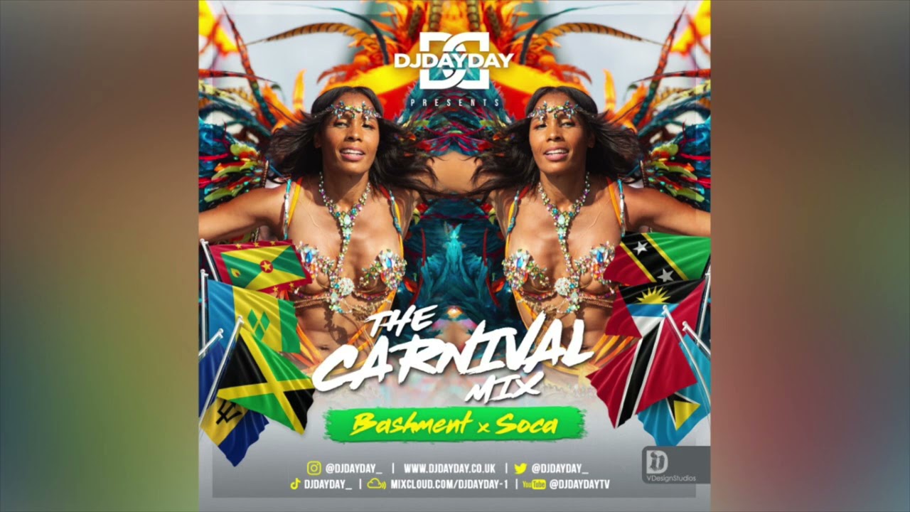 Bashment   Soca Mix   Carnival Mix 2021  by  DJDAYDAY