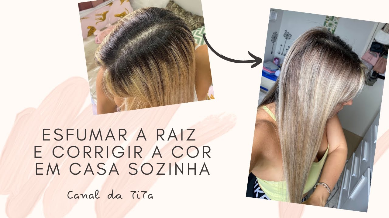 💥 Aprenda como esfumar a raiz e corrigir a cor do cabelo sozinha em ...