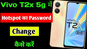 Vivo t2x 5g me hotspot ka password change kaise kare | how to change hotspot Password in Vivo t2x 5g