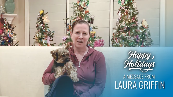 A Holiday Message From Laura Griffin