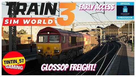 TRAIN SIM WORLD 3 | GLOSSOP FREIGHT #PS5 #TrainSimWorld3